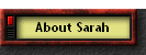 About Sarah